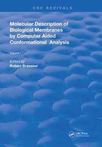 Molecular Description of Biological Membranes by Computer Aided Conformational Analysis