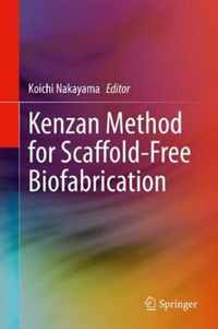 Kenzan Method for Scaffold-Free Biofabrication