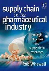 Supply Chain in the Pharmaceutical Industry