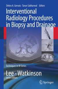 Interventional Radiology Procedures in Biopsy and Drainage