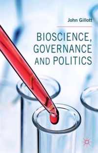 Bioscience, Governance And Politics