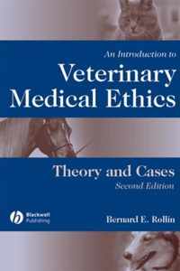 An Introduction to Veterinary Medical Ethics