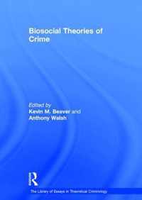 Biosocial Theories of Crime