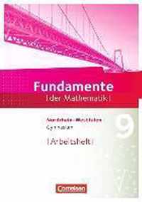 Fundamente der Mathematik 9. Schuljahr. Arbeitsheft Gymnasium Nordrhein-Westfalen