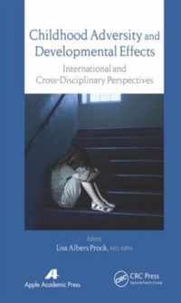 Childhood Adversity and Developmental Effects