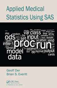 Applied Medical Statistics Using SAS