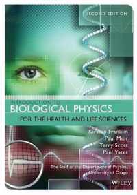 Introduction to Biological Physics for the Health and Life Sciences