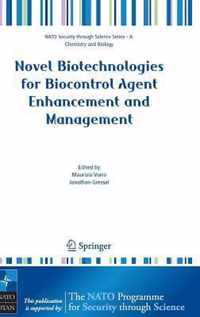 Novel Biotechnologies for Biocontrol Agent Enhancement and Management