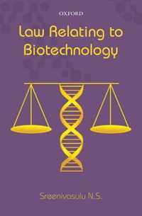 Law Relating to Biotechnology