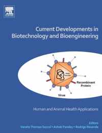 Current Developments in Biotechnology and Bioengineering