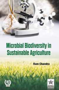 Microbial Biodiversity in Sustainable Agriculture