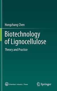 Biotechnology of Lignocellulose