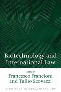 Biotechnology and International Law