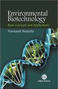 Environmental Biotechnology: Basic Concepts and Applications
