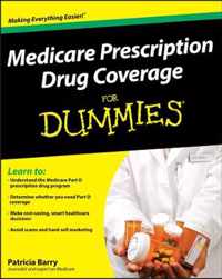 Medicare Prescription Drug Coverage for Dummies