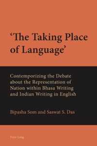 'The Taking Place of Language'