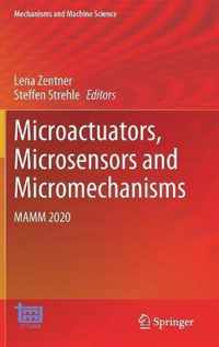 Microactuators, Microsensors and Micromechanisms