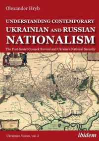 Understanding Contemporary Ukrainian and Russian - The Post-Soviet Cossack Revival and Ukraine's National Security