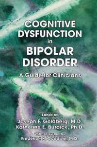 Cognitive Dysfunction in Bipolar Disorder