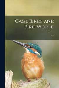 Cage Birds and Bird World; v.22