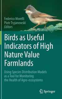 Birds as Useful Indicators of High Nature Value Farmlands