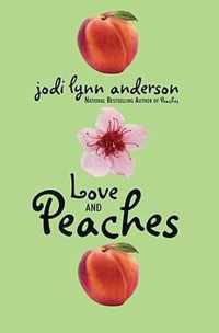 Love And Peaches