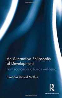 An Alternative Philosophy of Development