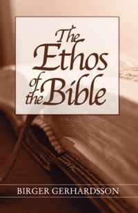 The Ethos of the Bible