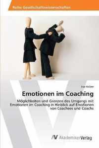 Emotionen im Coaching