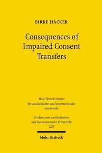 Consequences of Impaired Consent Transfers