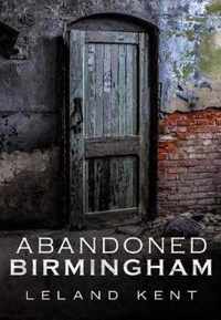 Abandoned Birmingham