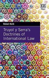 Truyol y Serra`s Doctrines of International Law