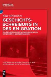 Geschichtsschreibung in Der Emigration