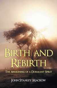 Birth and Rebirth
