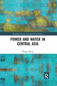 Power and Water in Central Asia