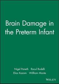 Brain Damage in the Preterm Infant