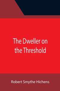 The Dweller on the Threshold