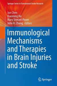 Immunological Mechanisms And Therapies In Brain Injuries And