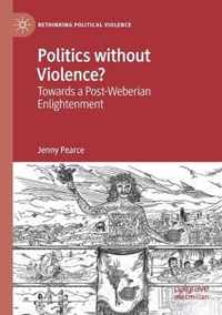 Politics without Violence