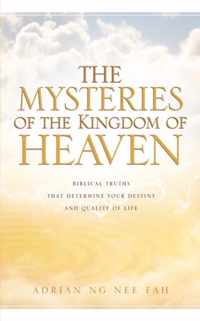 The Mysteries of the Kingdom of Heaven