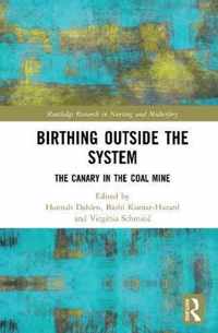 Birthing Outside the System