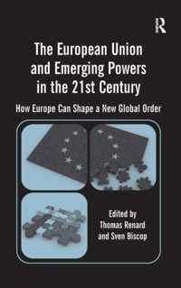 The European Union and Emerging Powers in the 21st Century