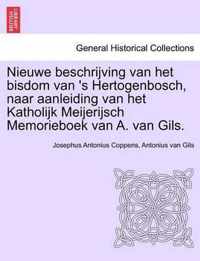 Nieuwe beschrijving van het bisdom van 's Hertogenbosch, naar aanleiding van het katholijk meijerijsch memorieboek van a. van gils.