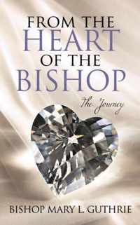 From the Heart of the Bishop