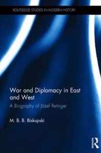 War and Diplomacy in East and West