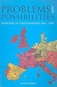 Problems and Possibilities