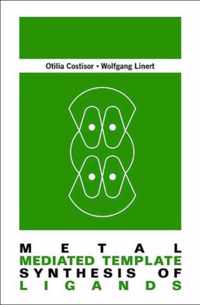 Metal Mediated Template Synthesis Of Ligands