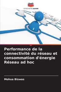 Performance de la connectivite du reseau et consommation d'energie Reseau ad hoc