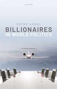 Billionaires in World Politics