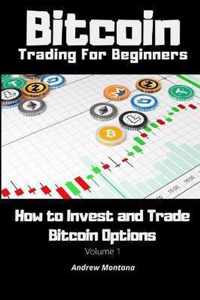 Bitcoin Trading For Beginners